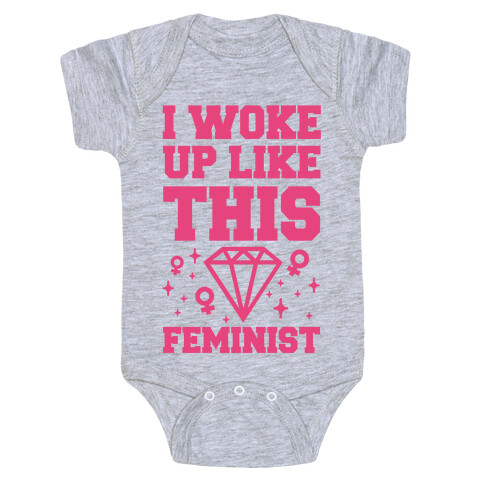 I Woke Up Like This Feminist Baby One-Piece