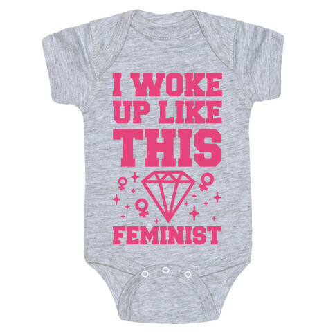 I Woke Up Like This Feminist Baby One-Piece