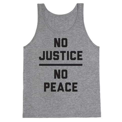 No Justice No Peace Tank Top