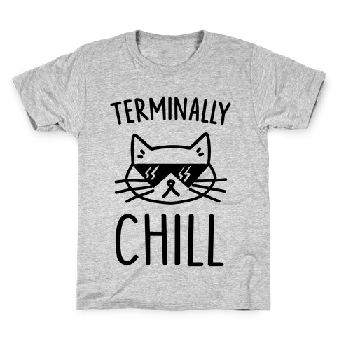Terminally Chill Cat Kids T-Shirt