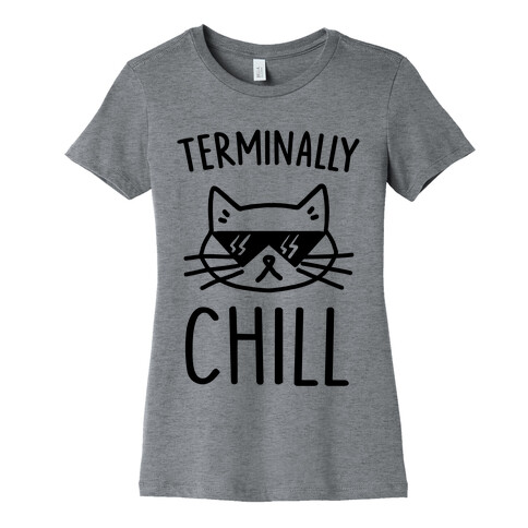 Terminally Chill Cat Womens T-Shirt