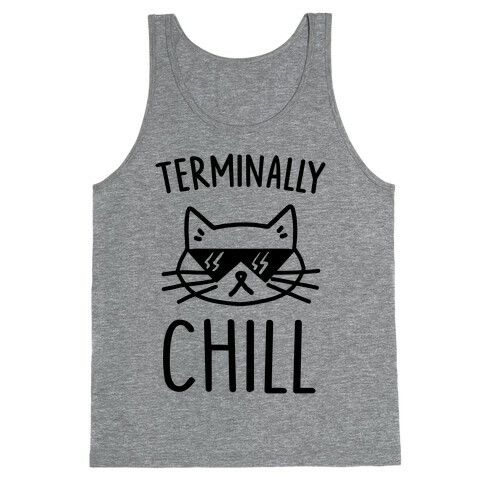 Terminally Chill Cat Tank Top