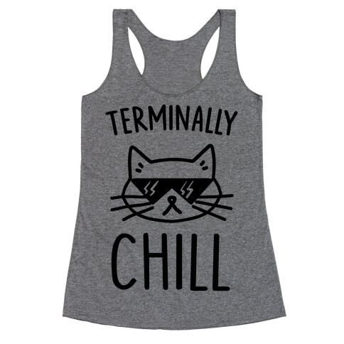 Terminally Chill Cat Racerback Tank Top