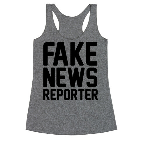 Fake News Reporter Racerback Tank Top