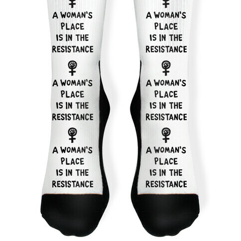 A Woman's Place Is In The Resistance Sock