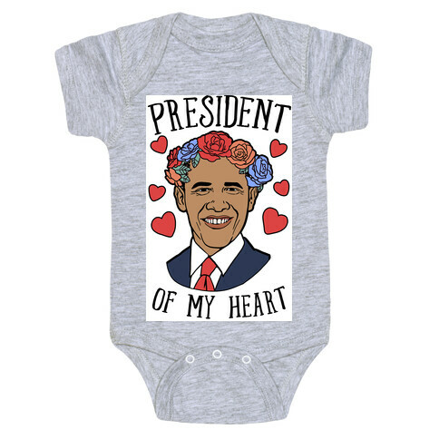 President Of My Heart Obama Baby One-Piece