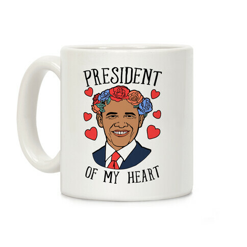 President Of My Heart Obama Coffee Mug