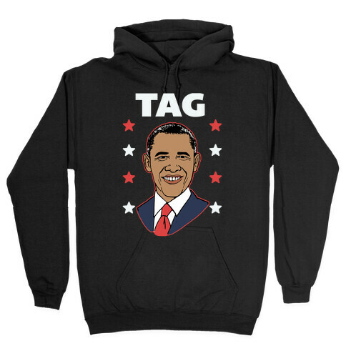 Tag Team Barack & Michelle Obama 1 Hooded Sweatshirt