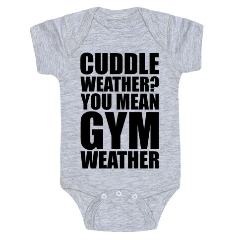 Gym Weather Baby One-Piece
