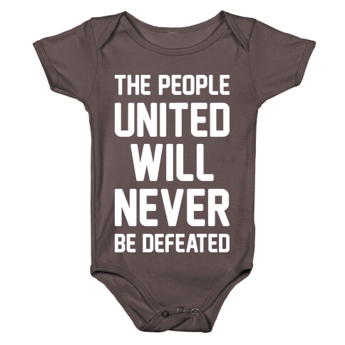 The People United Will Never Be Defeated Baby One-Piece