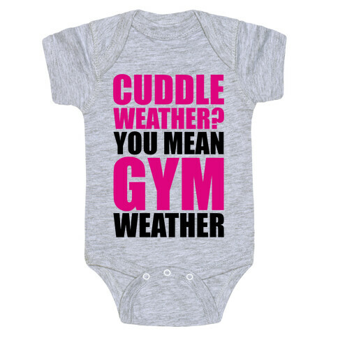 Gym Weather Baby One-Piece