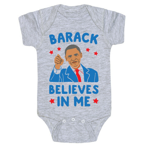 Barack Believes In Me Baby One-Piece