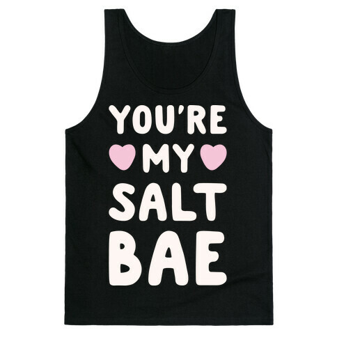 You're My Salt Bae White Print Tank Top