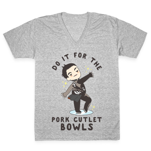 Do It For The Pork Cutlet Bowls V-Neck Tee Shirt