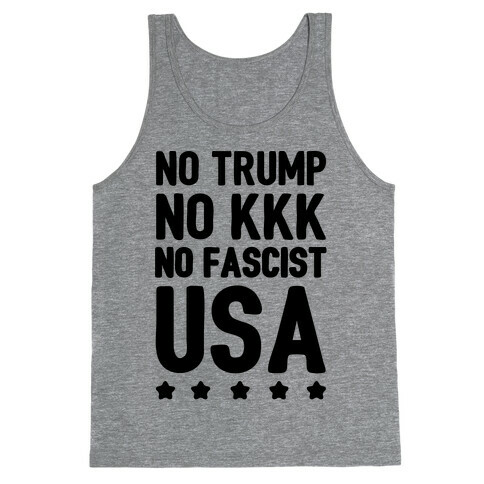 No Trump No KKK No Fascist USA Tank Top