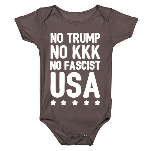 No Trump No KKK No Fascist USA White Print  Baby One-Piece