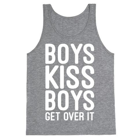 Boys Kiss Boys Get Over It White Print Tank Top
