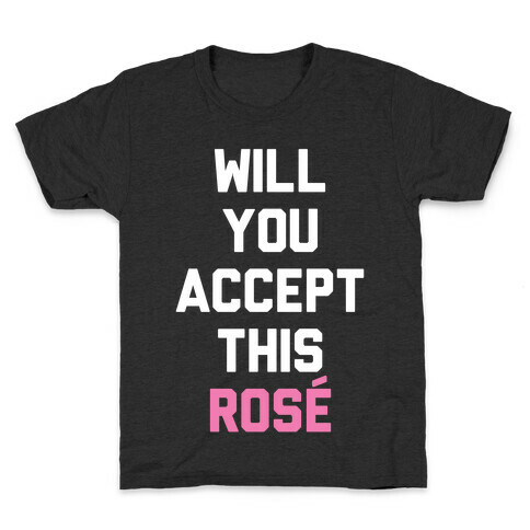 Will You Accept This Rose Kids T-Shirt