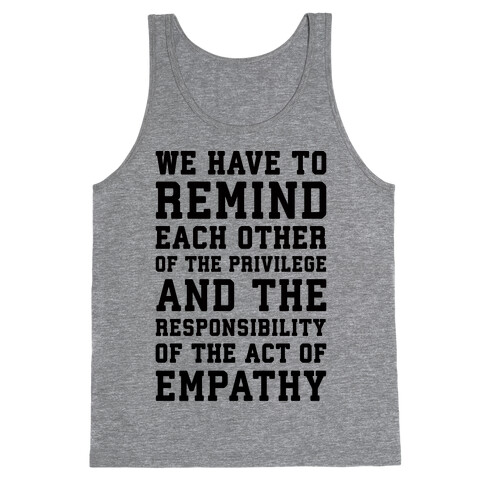 The Act of Empathy  Tank Top