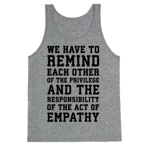 The Act of Empathy  Tank Top