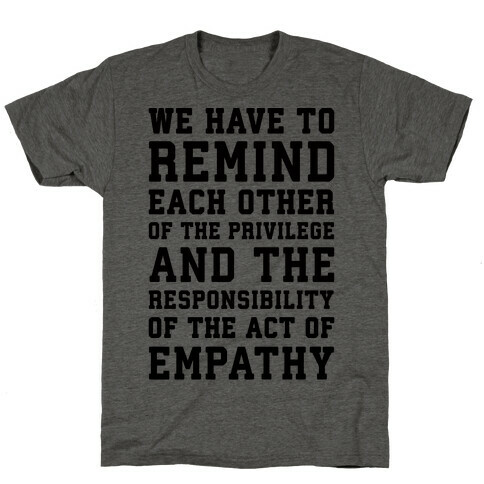 The Act of Empathy  T-Shirt