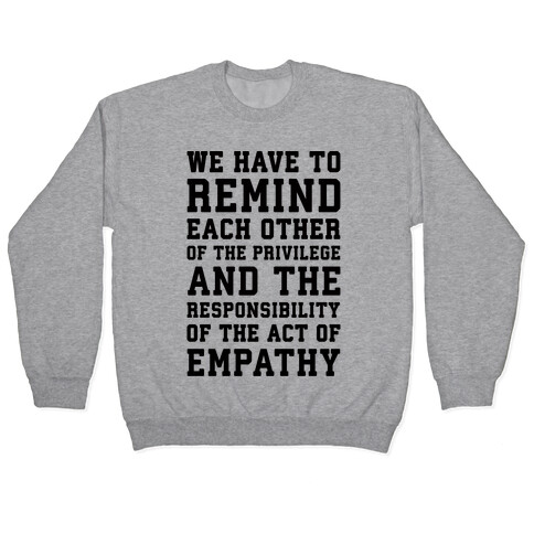The Act of Empathy  Pullover
