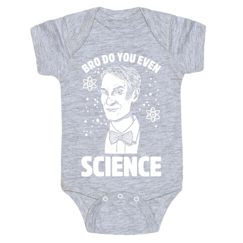 Bro Do You Even Science Baby One-Piece