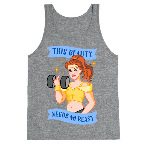 This Beauty Needs No Beast Parody Tank Top