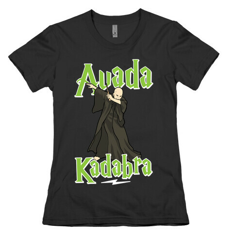 Avada KaDABra Womens T-Shirt