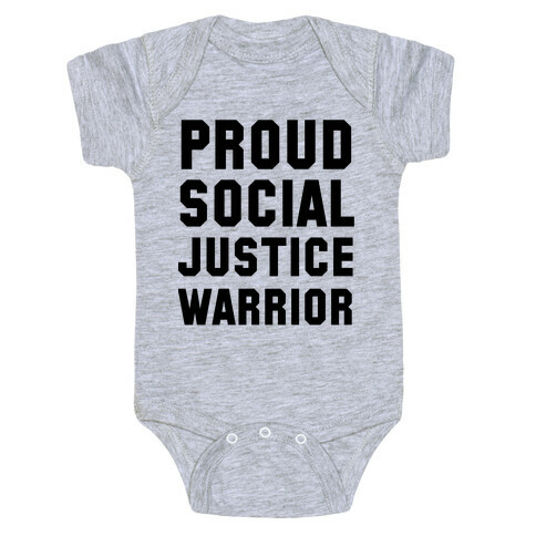 Proud Social Justice Warrior Baby One-Piece