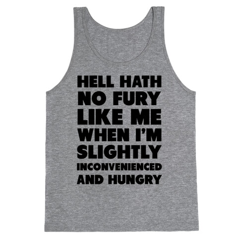 Hell Hath No Fury Like Me Tank Top