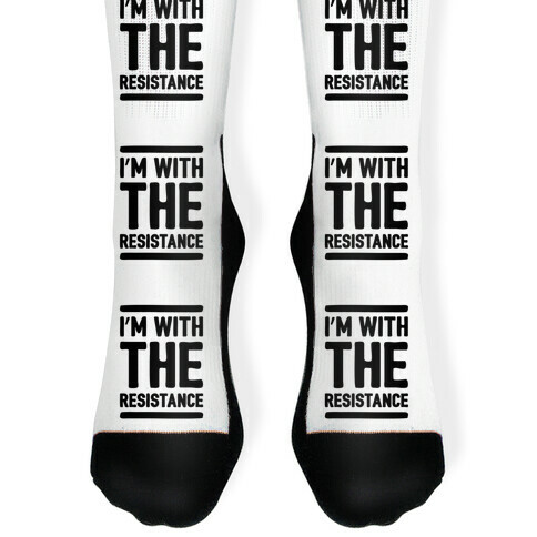 I'm With The Resistance Sock