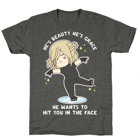 He Wants To Hit You In The Face T-Shirt