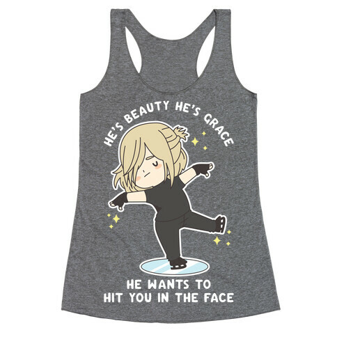 He Wants To Hit You In The Face Racerback Tank Top