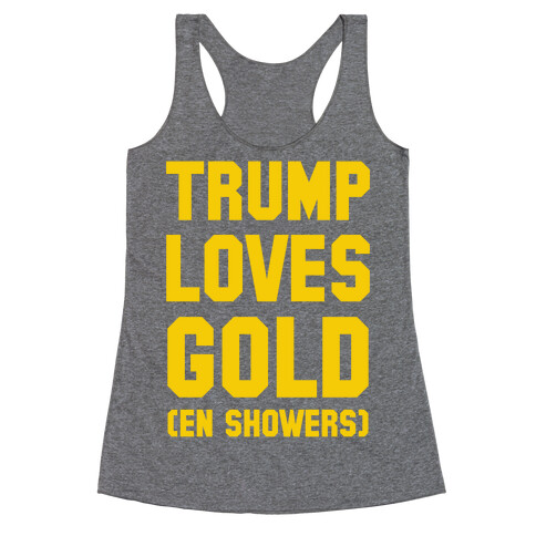 Trump Loves Gold Racerback Tank Top
