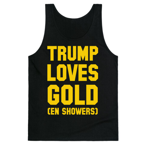 Trump Loves Gold Tank Top