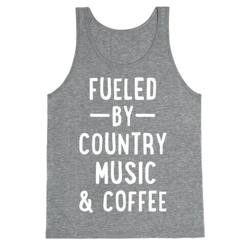 Fueled By Country Tank Top