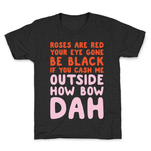 Cash Me Outside How Bout Day Valentine White Print  Kids T-Shirt