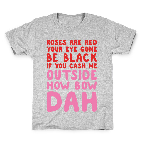 Cash Me Outside How Bout Day Valentine Kids T-Shirt