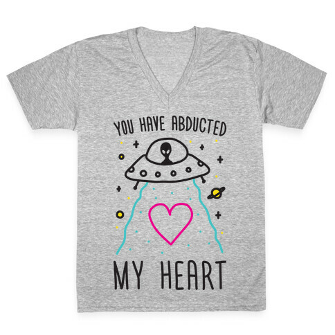 You Have Abducted My Heart V-Neck Tee Shirt