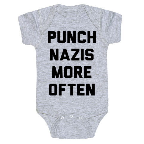 Punch Nazis More Often Baby One-Piece