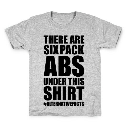 Six Pack Abs Alternative Facts Kids T-Shirt