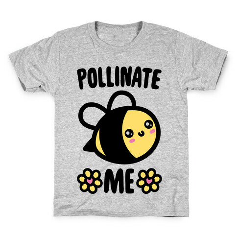 Pollinate Me  Kids T-Shirt