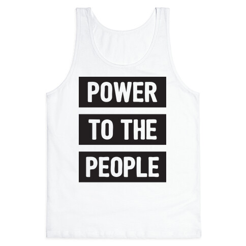 Power To The People Tank Top