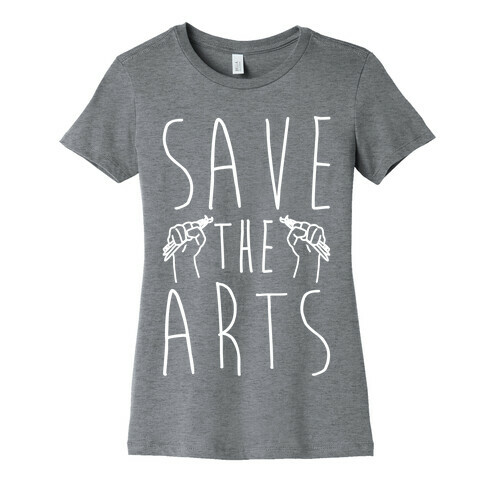 Save The Arts White Print Womens T-Shirt