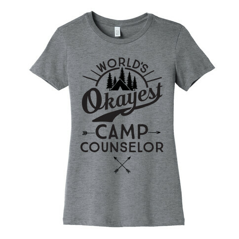 World's Okayest Camp Counselor Womens T-Shirt