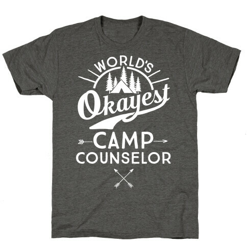 World's Okayest Camp Counselor T-Shirt