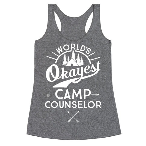 World's Okayest Camp Counselor Racerback Tank Top