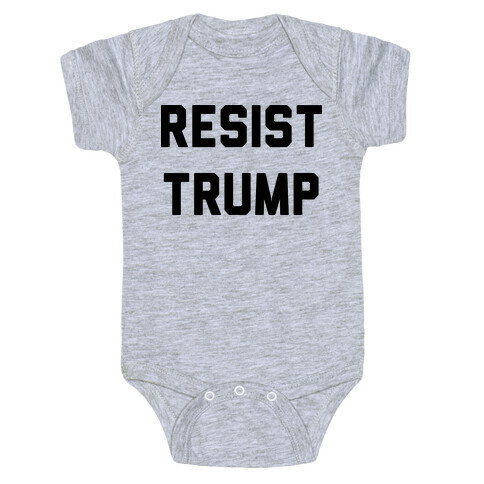 Resist Trump Baby One-Piece