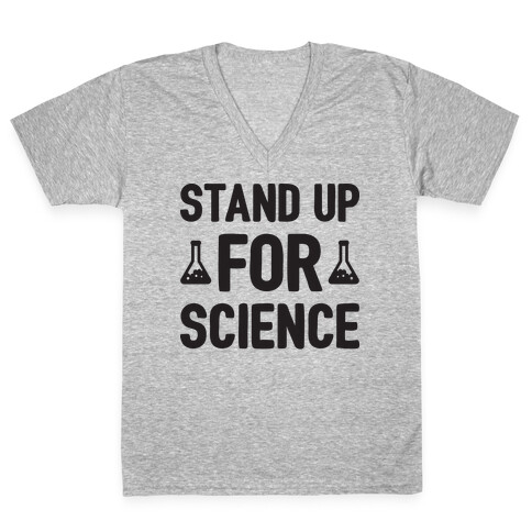 Stand Up For Science V-Neck Tee Shirt
